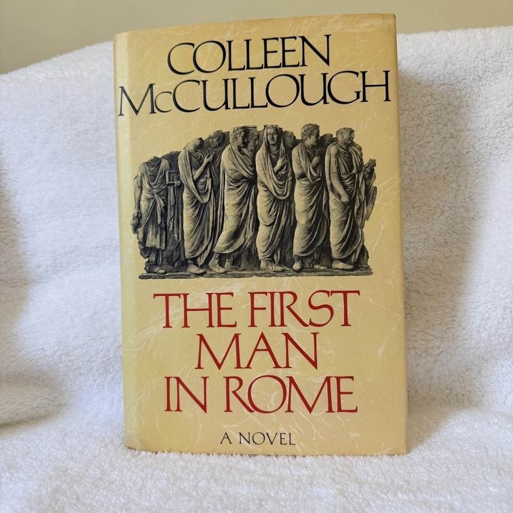 Colleen McCullough The First Man In Rome 1st Edition Hardcover Dust Jacket